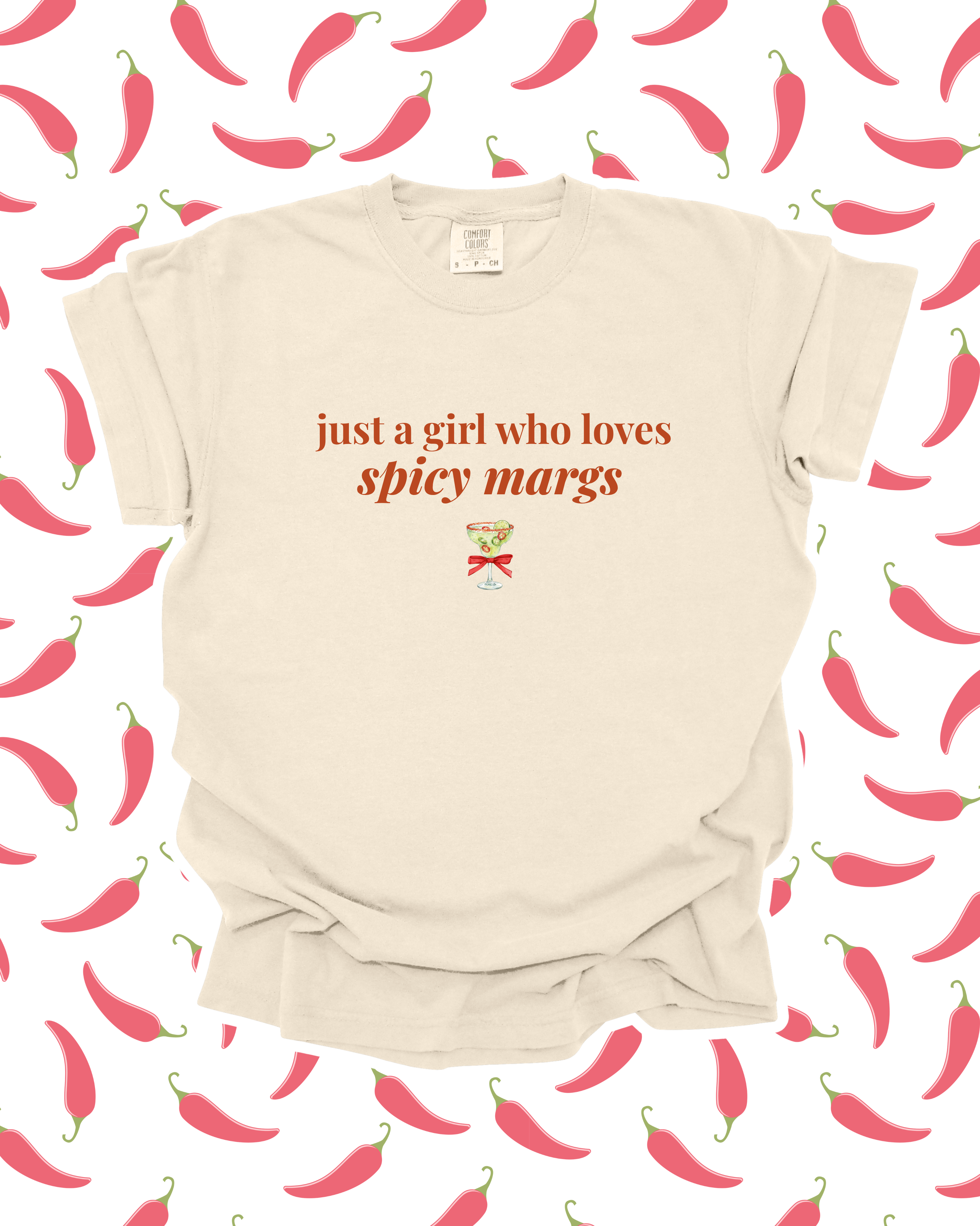 Just A Girl Who Loves Spicy Margs T-Shirt