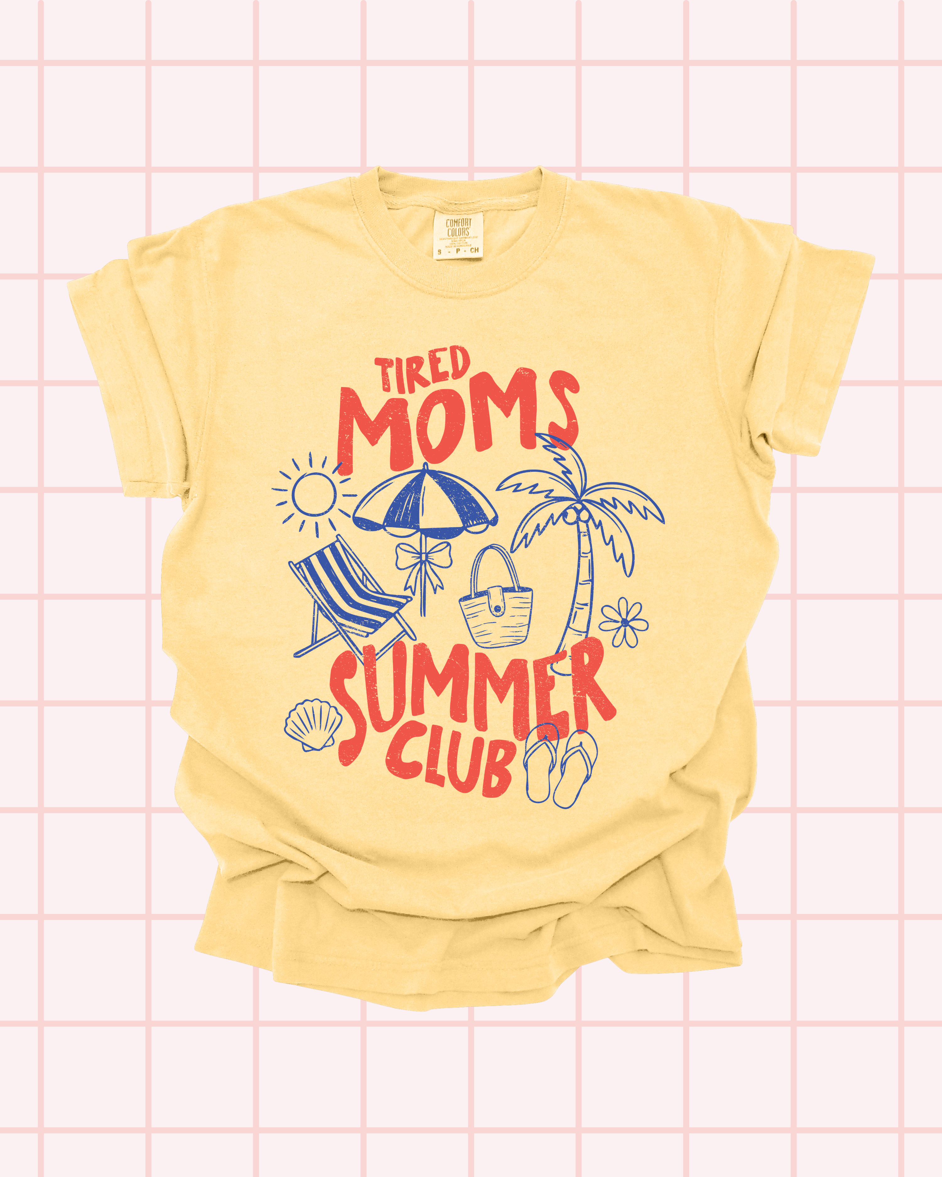 Tired Moms Summer Club T-Shirt