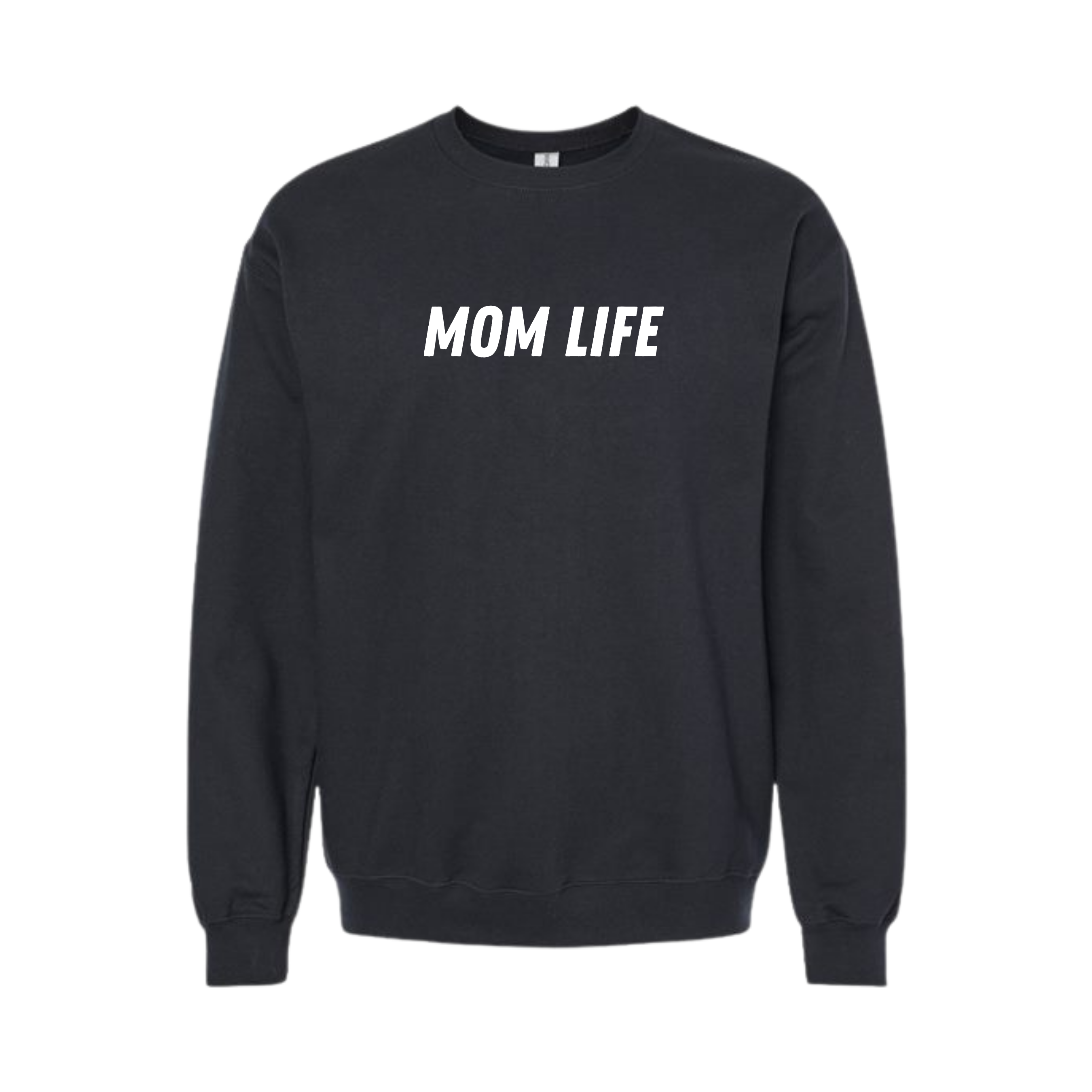 Mom Life Sweatshirt